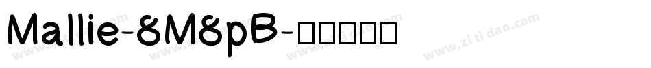 Mallie-8M8pB字体转换
