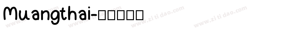 Muangthai字体转换