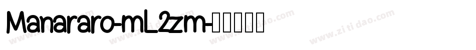 Manararo-mL2zm字体转换