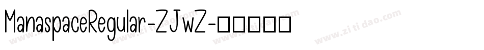 ManaspaceRegular-ZJwZ字体转换