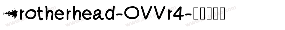 Brotherhead-OVVr4字体转换
