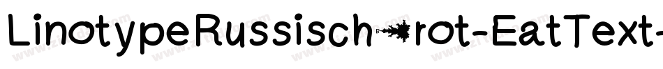 LinotypeRussischBrot-EatText字体转换