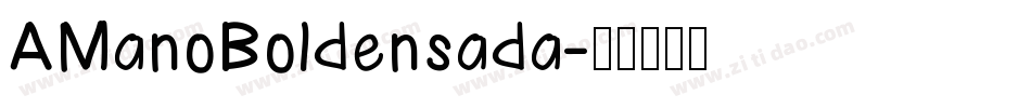 AManoBoldensada字体转换