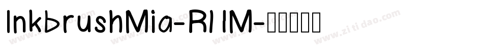 InkbrushMia-Rl1M字体转换
