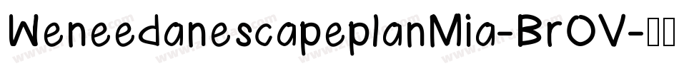 WeneedanescapeplanMia-BrOV字体转换