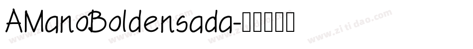 AManoBoldensada字体转换