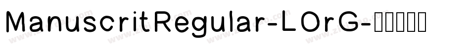 ManuscritRegular-LOrG字体转换