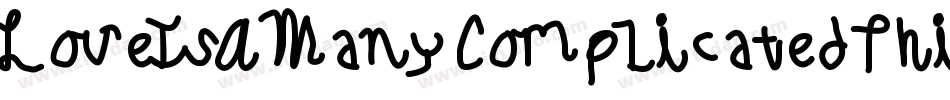 LoveIsAManyComplicatedThing-86Pz字体转换
