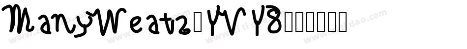 ManyWeatz-YVY8字体转换