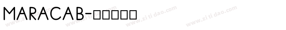 MARACAB字体转换