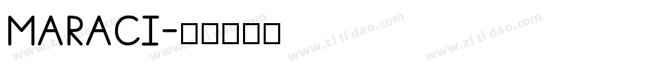 MARACI字体转换