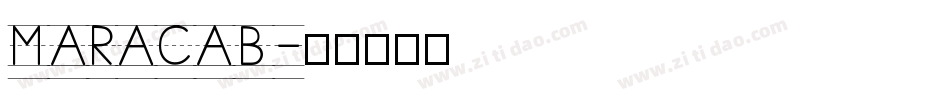 MARACAB字体转换