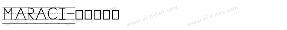 MARACI字体转换