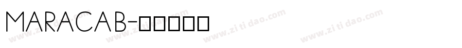MARACAB字体转换