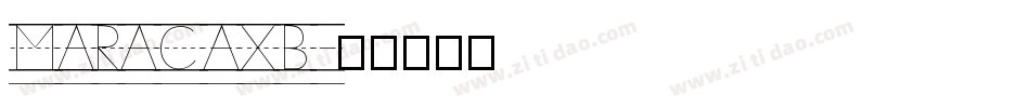 MARACAXB字体转换