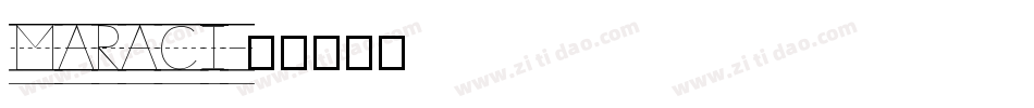 MARACI字体转换