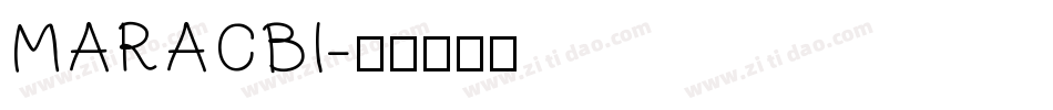 MARACBI字体转换