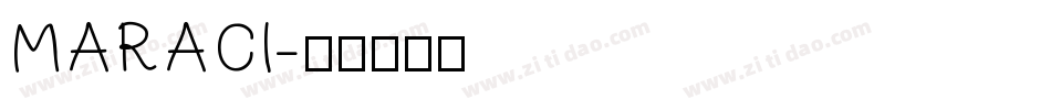 MARACI字体转换