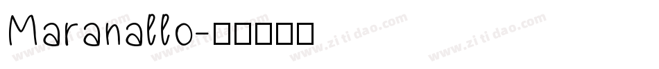 Maranallo字体转换