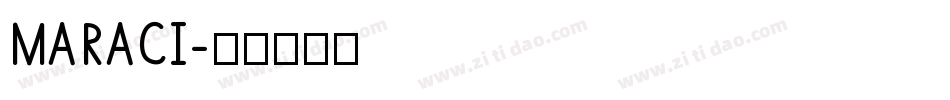 MARACI字体转换