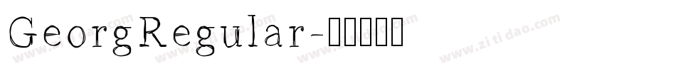 GeorgRegular字体转换