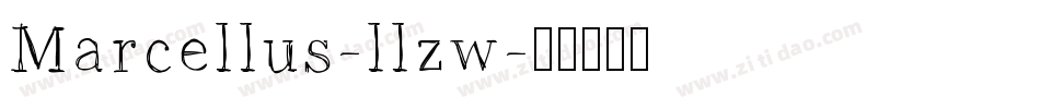 Marcellus-llzw字体转换