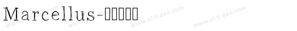 Marcellus字体转换