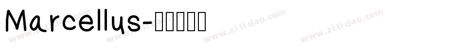 Marcellus字体转换