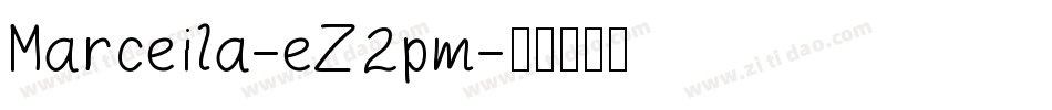 Marceila-eZ2pm字体转换