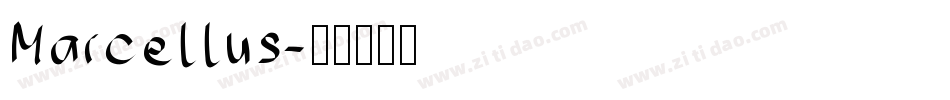 Marcellus字体转换