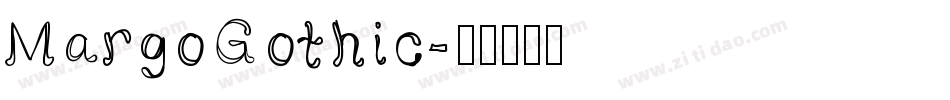 MargoGothic字体转换
