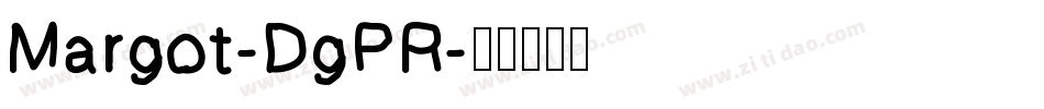 Margot-DgPR字体转换