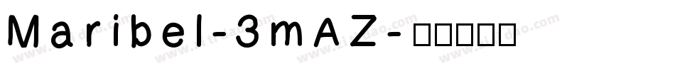 Maribel-3mAZ字体转换