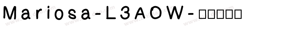 Mariosa-L3AOW字体转换