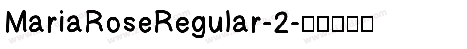 MariaRoseRegular-2字体转换