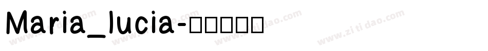 Maria_lucia字体转换