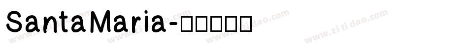 SantaMaria字体转换