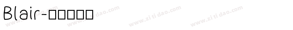 Blair字体转换