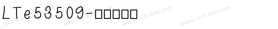 LTe53509字体转换