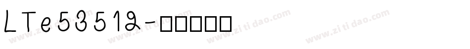 LTe53512字体转换