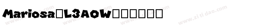 Mariosa-L3AOW字体转换
