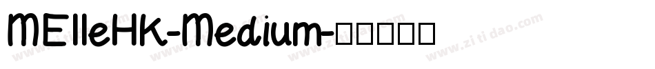 MEIIeHK-Medium字体转换