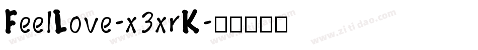FeelLove-x3xrK字体转换