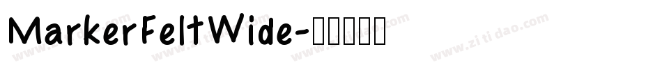 MarkerFeltWide字体转换