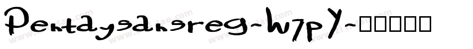 Pentaysansreg-W7pY字体转换