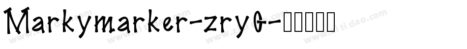 Markymarker-zryG字体转换