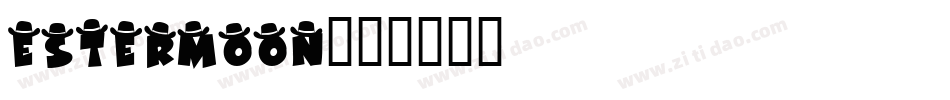 Estermoon字体转换