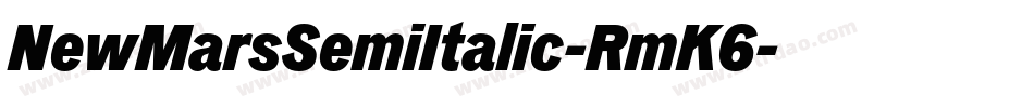 NewMarsSemiItalic-RmK6字体转换