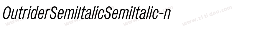 OutriderSemiItalicSemiItalic-nW70字体转换