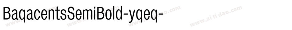 BaqacentsSemiBold-yqeq字体转换